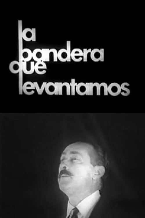 La Bandera que Levantamos movie poster