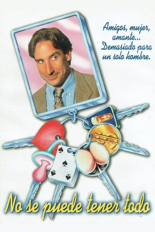 No se puede tener todo movie poster
