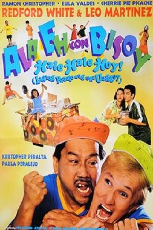 Ala Eh con Bisoy, Hale Hale Hoy! movie poster