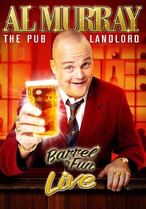 Al Murray, The Pub Landlord: Barrel of Fun Live movie poster