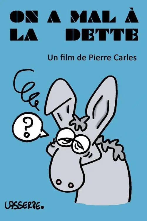 On a mal à la dette movie poster