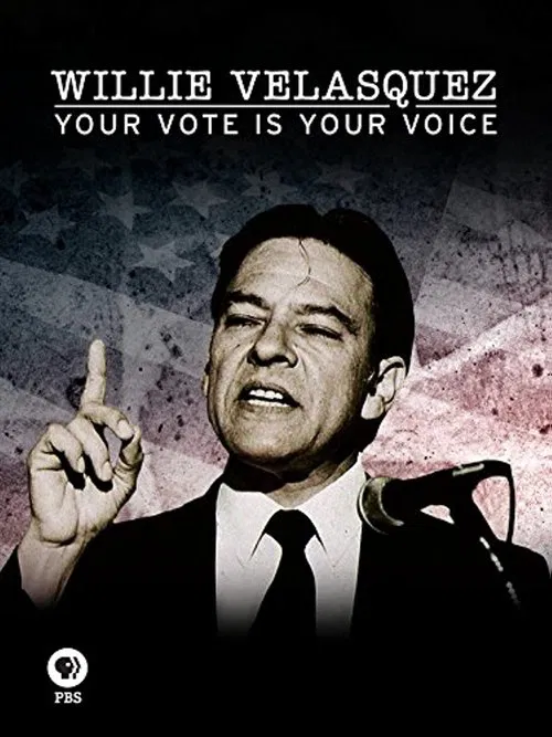 Poster do filme Willie Velasquez: Your Vote is Your Choice