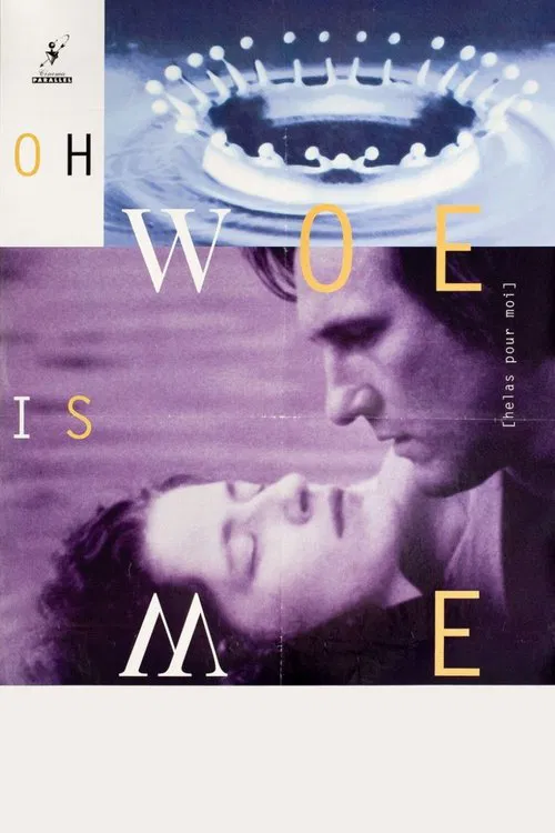 Oh, Woe Is Me movie poster
