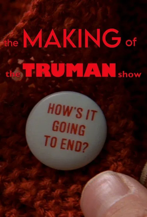 How's It Going to End - The Making of 'The Truman Show' movie poster