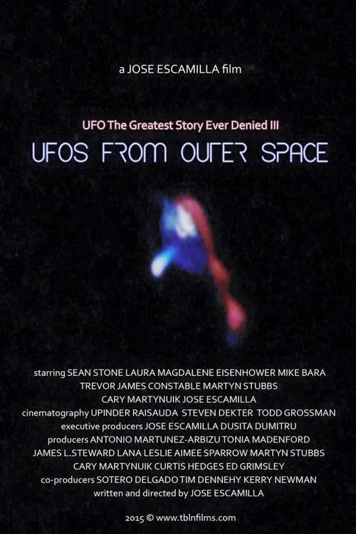 UFO: The Greatest Story Ever Denied III - UFOs from Outer Space movie poster