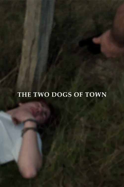 The Two Dogs of Town movie poster