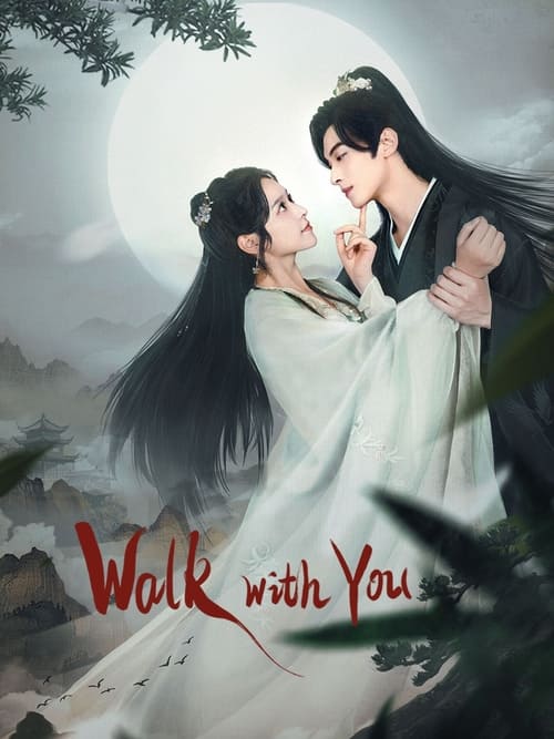 Walk With You tv show poster