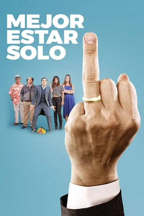 Mejor estar solo movie poster