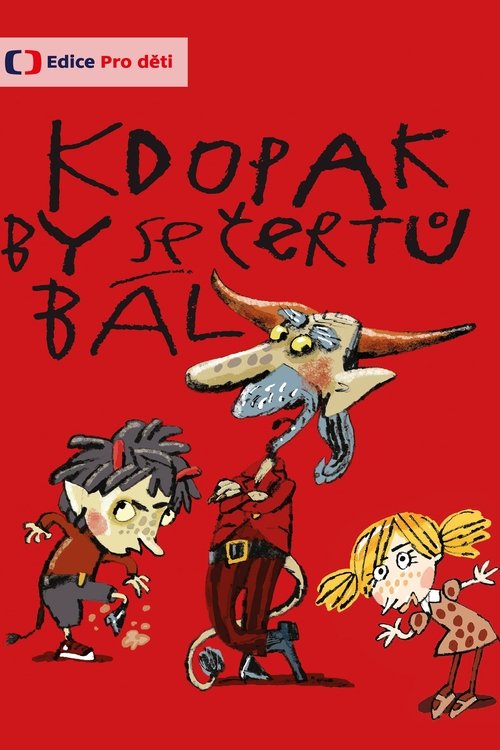 Kdopak by se čertů bál tv show poster