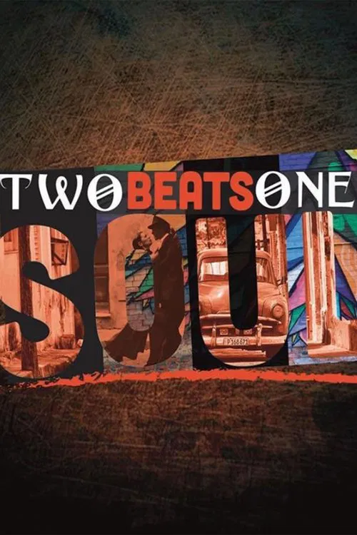 Two Beats One Soul movie poster