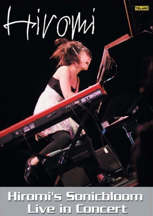 Hiromi's Sonicbloom - Live in Concert movie poster
