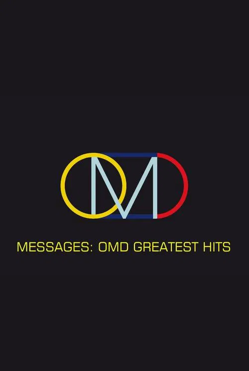 Messages: OMD Greatest Hits movie poster