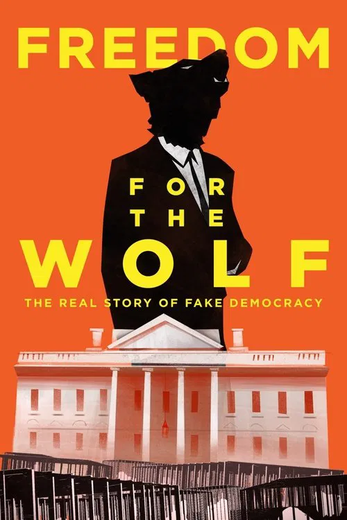 Freedom For The Wolf movie poster