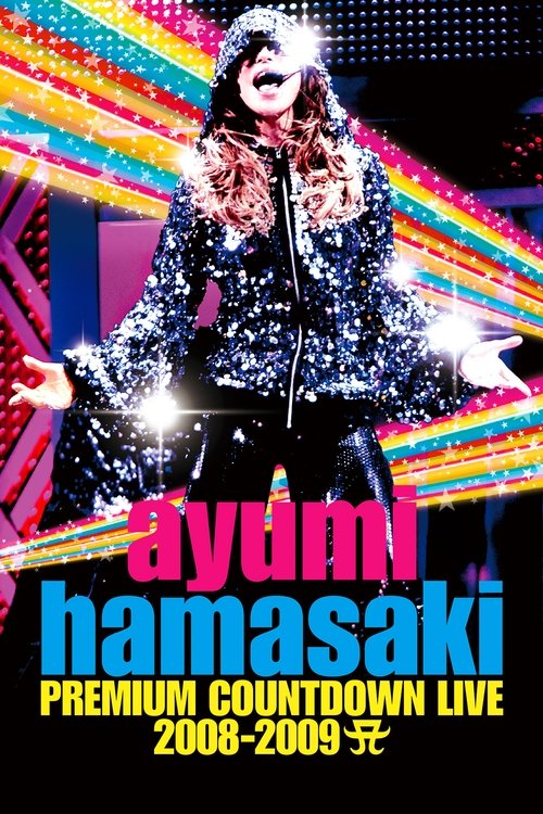 Ayumi Hamasaki Premium Countdown Live 2008–2009 A movie poster