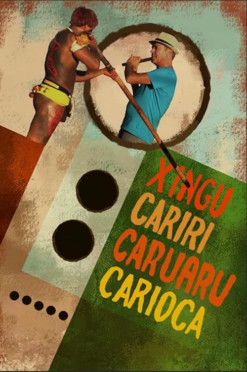 Xingu Cariri Caruaru Carioca movie poster