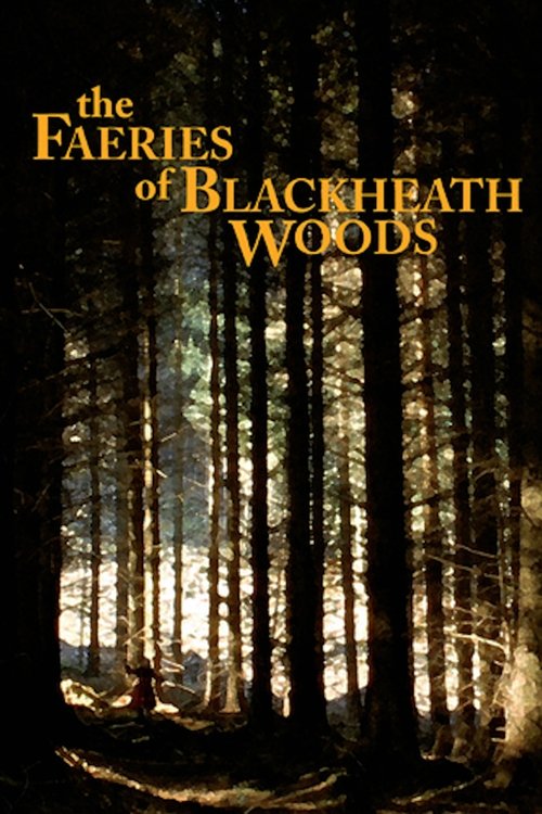 The Faeries of Blackheath Woods movie poster