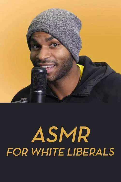 ASMR for White Liberals movie poster