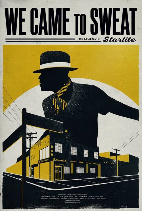 Poster do filme We Came to Sweat