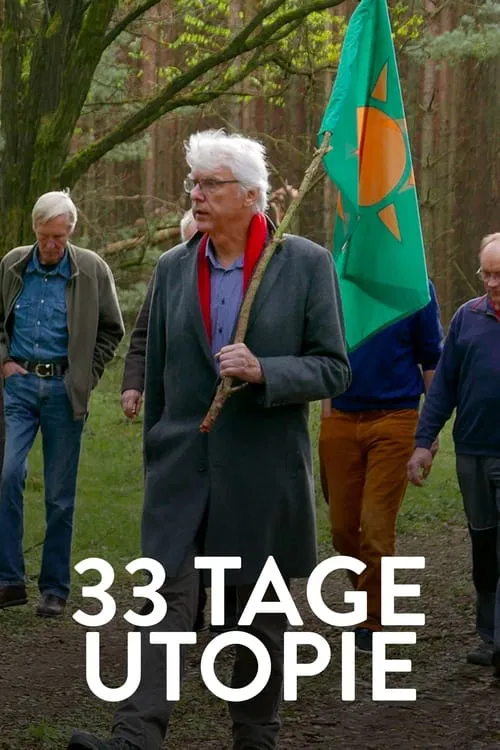 33 Days of Utopia movie poster