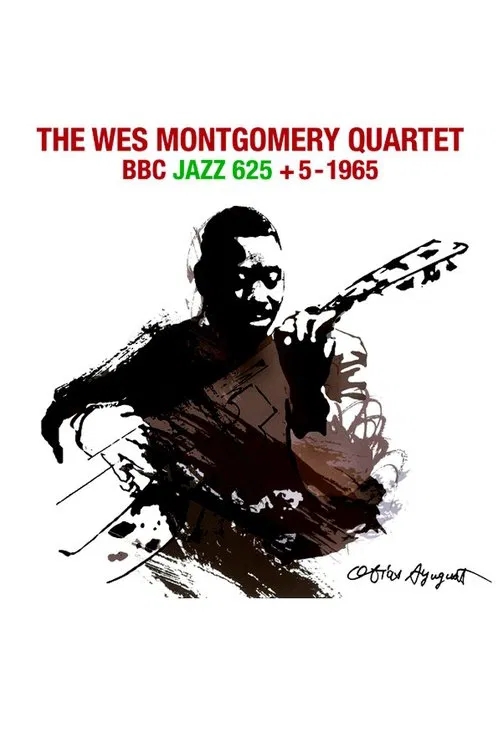 The Wes Montgomery Quartet - BBC "Jazz 625" + 5 movie poster