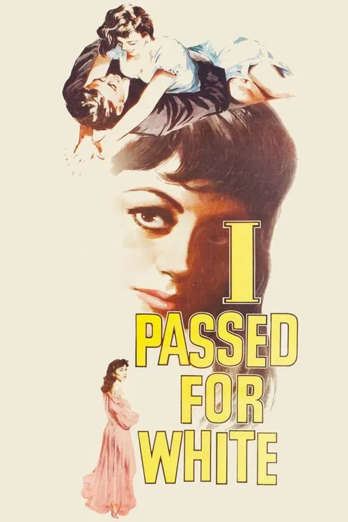 I Passed for White movie poster