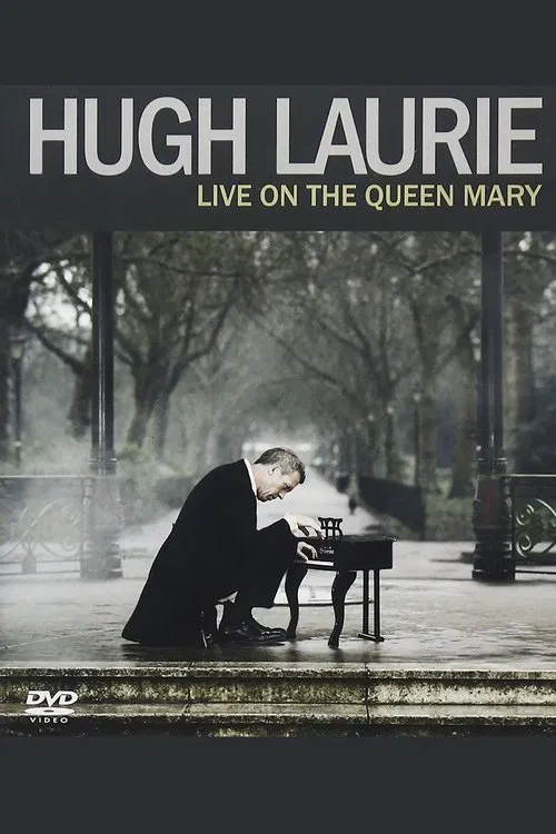 Hugh Laurie: Live on the Queen Mary movie poster