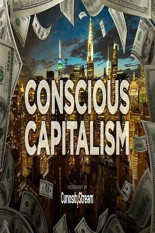 Conscious Capitalism movie poster
