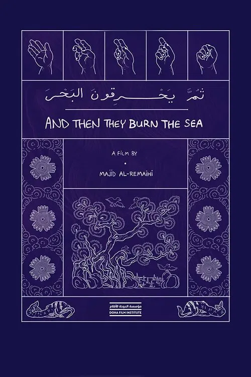 And Then They Burn the Sea movie poster