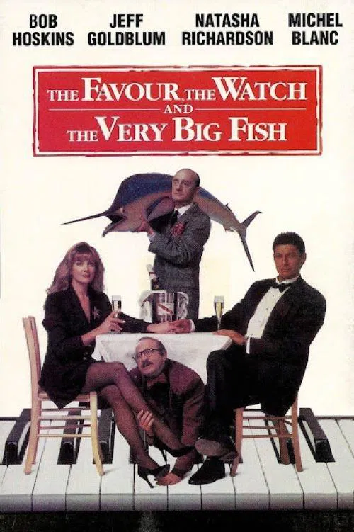 The Favour, the Watch and the Very Big Fish movie poster