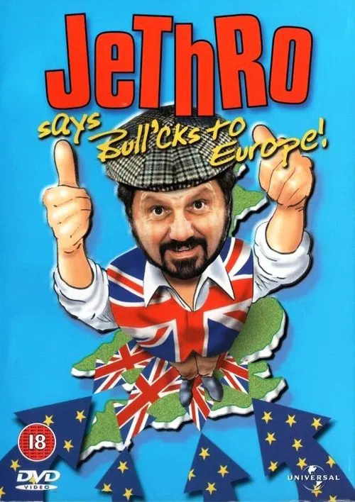 Jethro says Bull'cks to Europe! movie poster