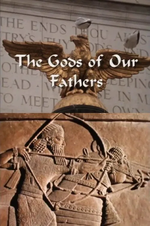 The Gods of Our Fathers movie poster