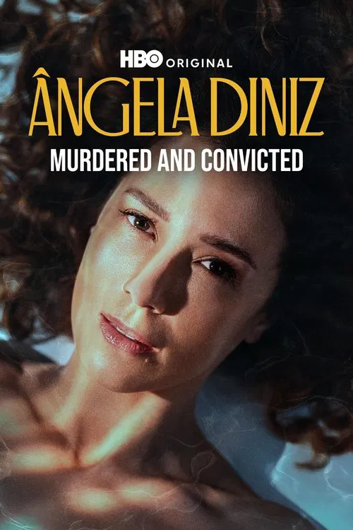 Ângela Diniz: Murdered and Convicted tv show poster