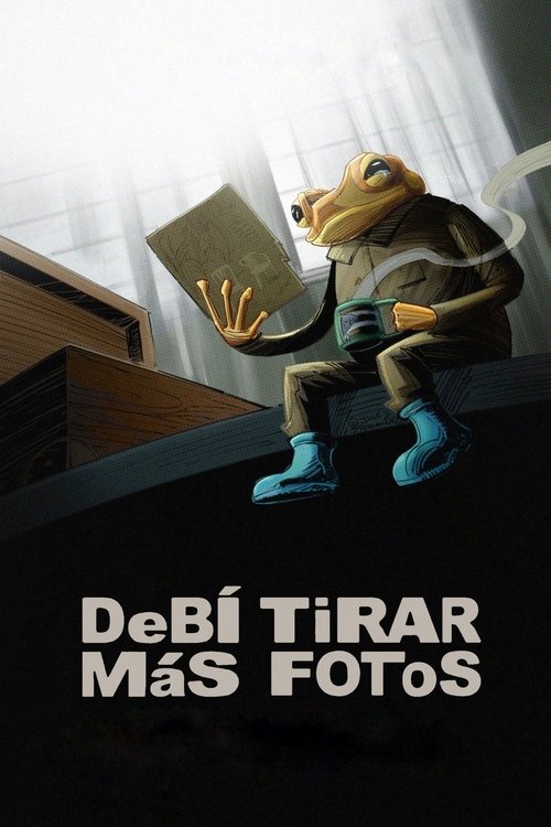 DeBÍ TiRAR MáS FOToS movie poster
