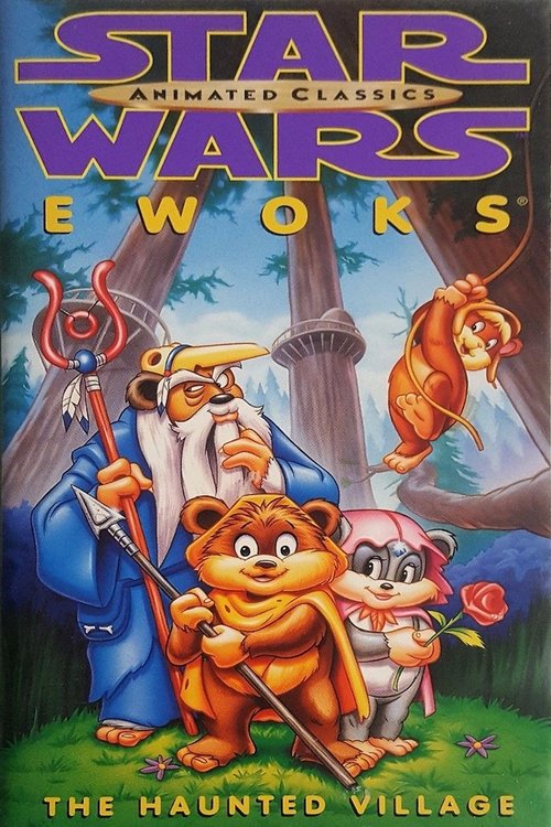 Star Wars: Ewoks - The Haunted Village movie poster