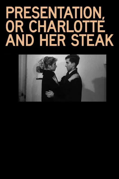 Presentation, or Charlotte and Her Steak movie poster