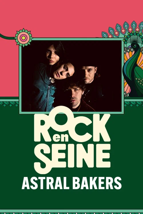 Astral Bakers - Rock en Seine 2024 movie poster