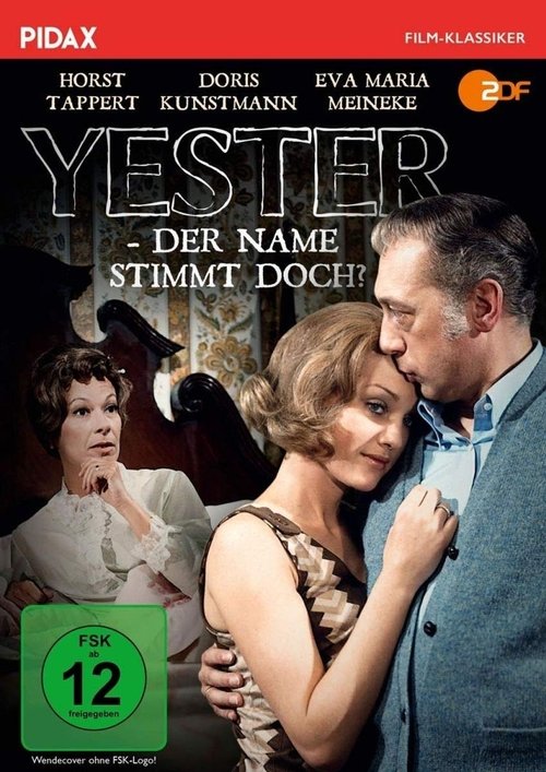 Yester - der Name stimmt doch? movie poster