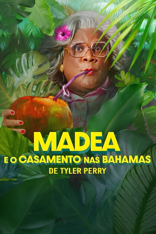 Poster do filme Madea e o Casamento nas Bahamas