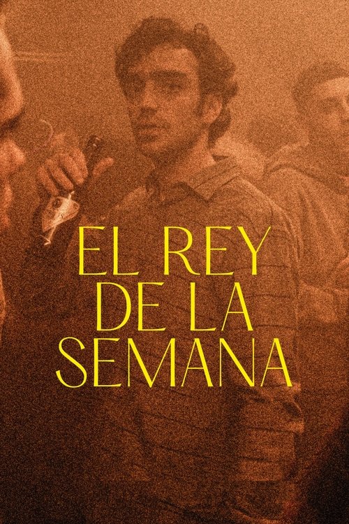 El rey de la semana movie poster