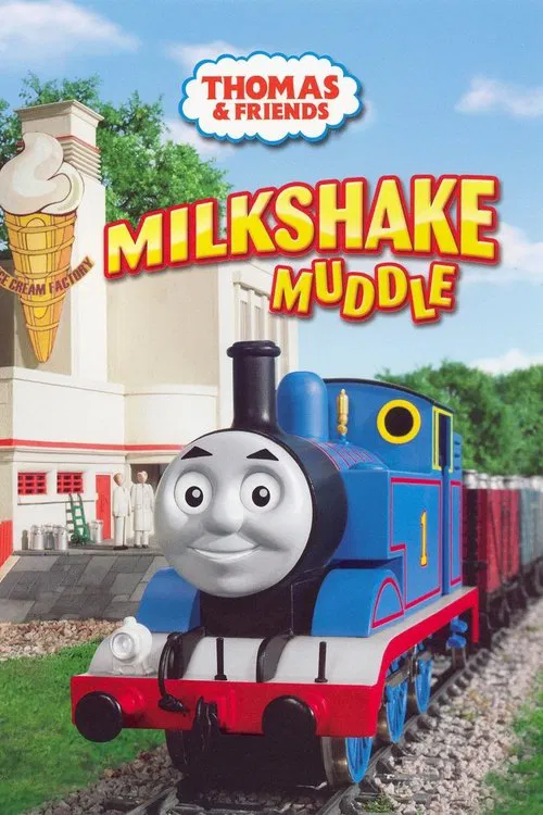 Thomas & Friends: Milkshake Muddle movie poster
