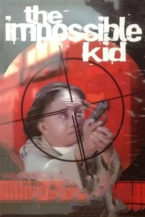 Poster do filme The Impossible Kid