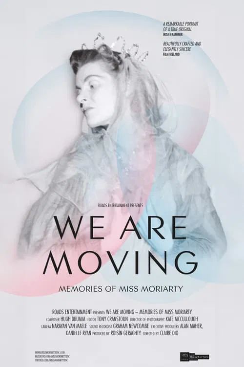 We Are Moving: Memories of Miss Moriarty movie poster