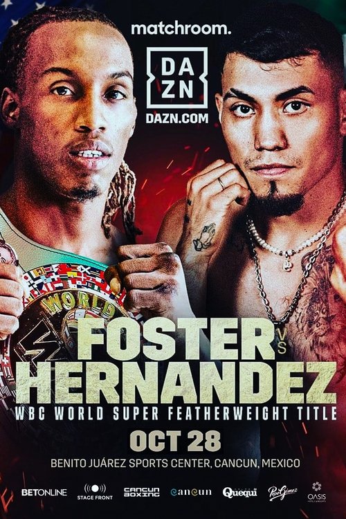 O’Shaquie Foster vs. Eduardo Hernandez movie poster