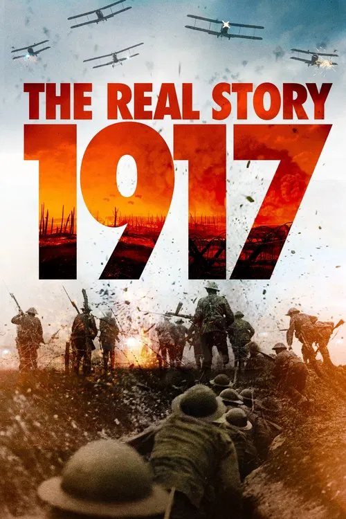 1917: The Real Story movie poster