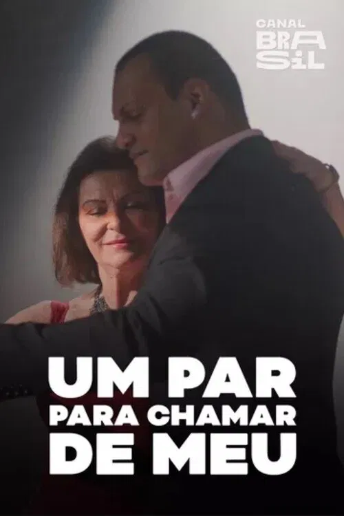 Um Par Pra Chamar de Meu movie poster