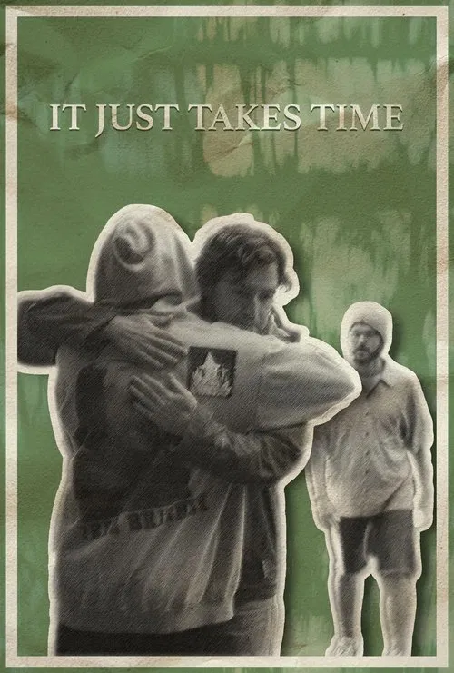 It Just Takes Time movie poster