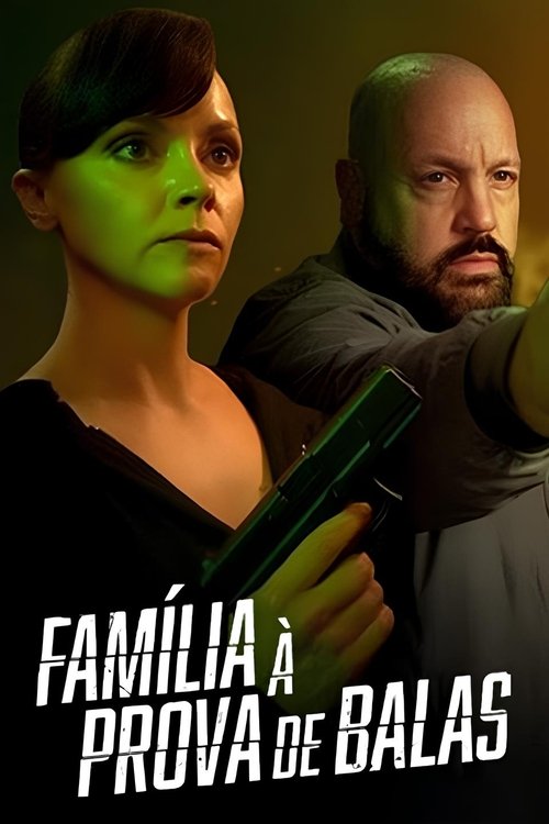 Poster do filme Família à Prova de Balas