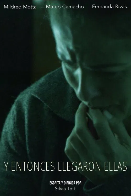 Poster do filme Y entonces llegaron ellas