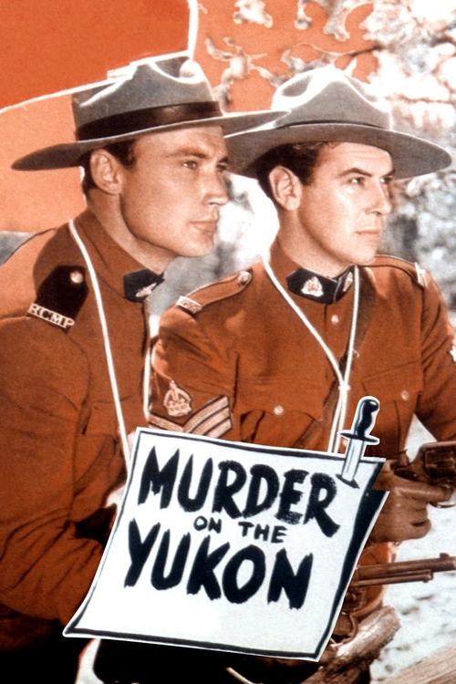 Murder on the Yukon movie poster