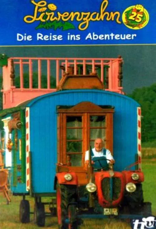 Löwenzahn - Die Reise ins Abenteuer movie poster